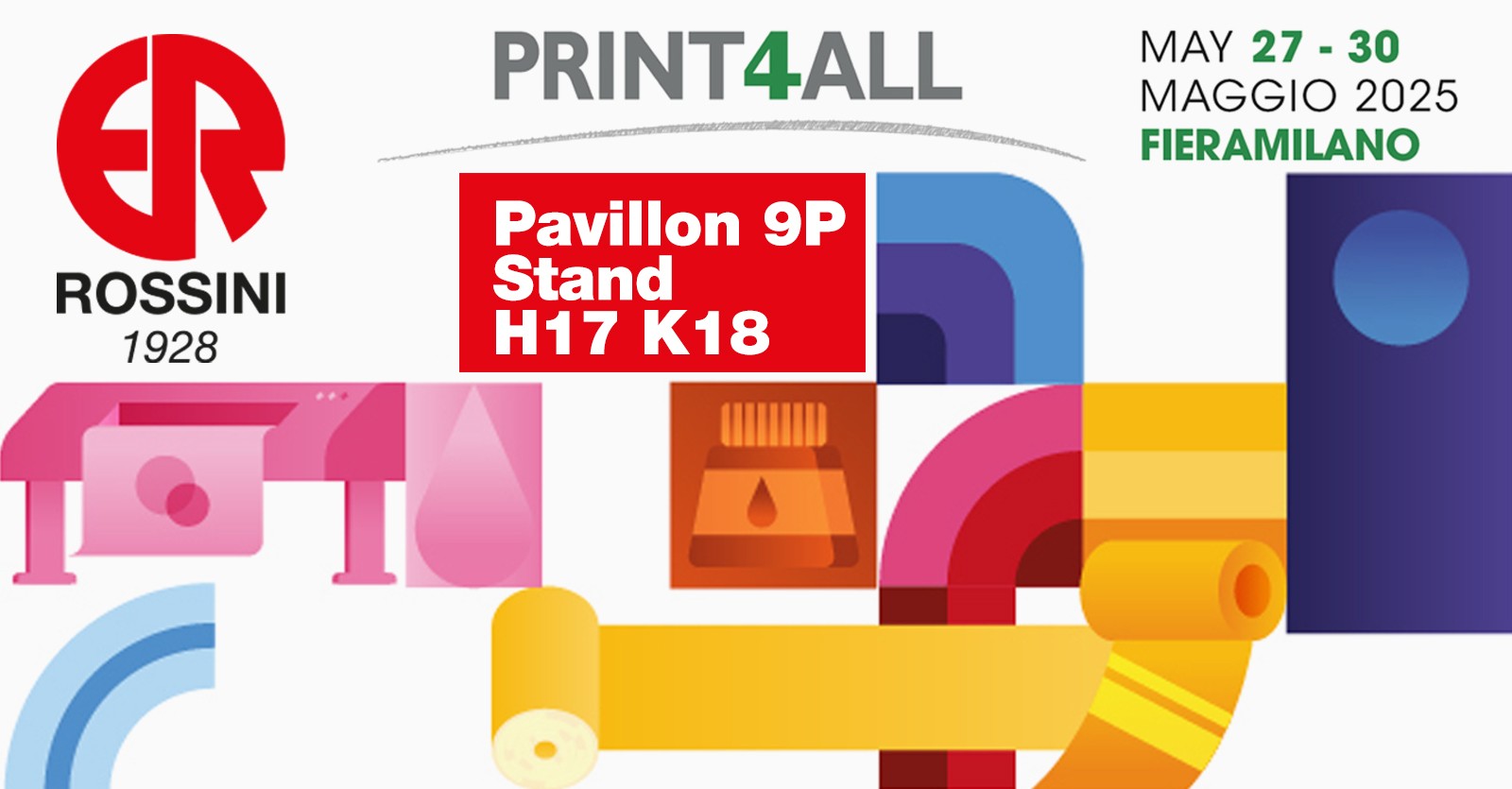 Rossini Spa awaits you at Print4all in Milan from 27 to 30 May 2025